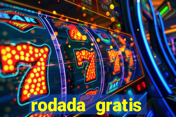 rodada gratis estrela bet